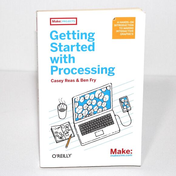 Book: Getting Started with Processing by Casey Reas & Ben Fry - Picture 1 of 2